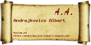 Andrejkovics Albert névjegykártya